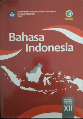 Bahasa Indonesia kelas XII. Buku siswa,BOS 2021