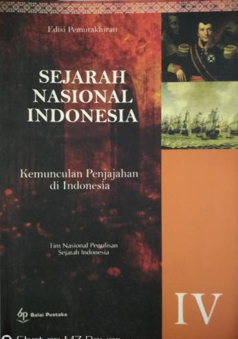 Sejarah Nasional Indonesia IV, Kemunculan Penjajahan di Indonesia. BOS 2021