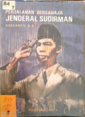 Perjalanan Bersahaja Jenderal Sudirman