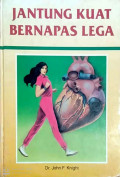 Jantung Kuat, Bernapas Lega