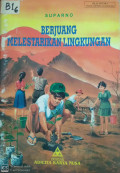 Berjuang Melestarikan Lingkungan