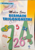 Makin Seru Bermain Trigonometri