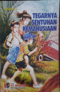 Tegarnya Sentuhan Kemanusiaan