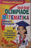 Panduan Menguasai Soal-Soal Olimpiade Matematika Nasional & Internasional