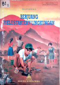 Perjuangan Melestarikan Lingkungan