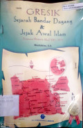 Gresik : Sejarah Bandar Dagang & Jejak Awal Islam
