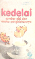 Kedelai sumber gizi dan aneka pengolahannya