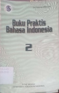 Buku Praktis Bahasa Indonesia