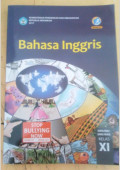 Bahasa Inggris Kelas XI. Buku Siswa, BOS 2019