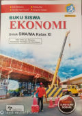Ekonomi kelas XI. Buku siswa Peminatan Ilmu sosial, BOS 2020