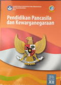 Pendidikan Pancasila dan Kewarganegaraan kelas XII.Buku siswa BOS 2020