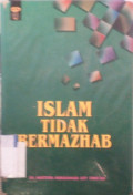 Islam Tidak Bermazhab